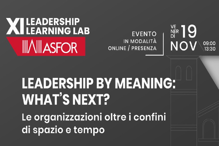 Leadership my meaning: what’s next? Le organizzazioni oltre i confini di spazio e tempo